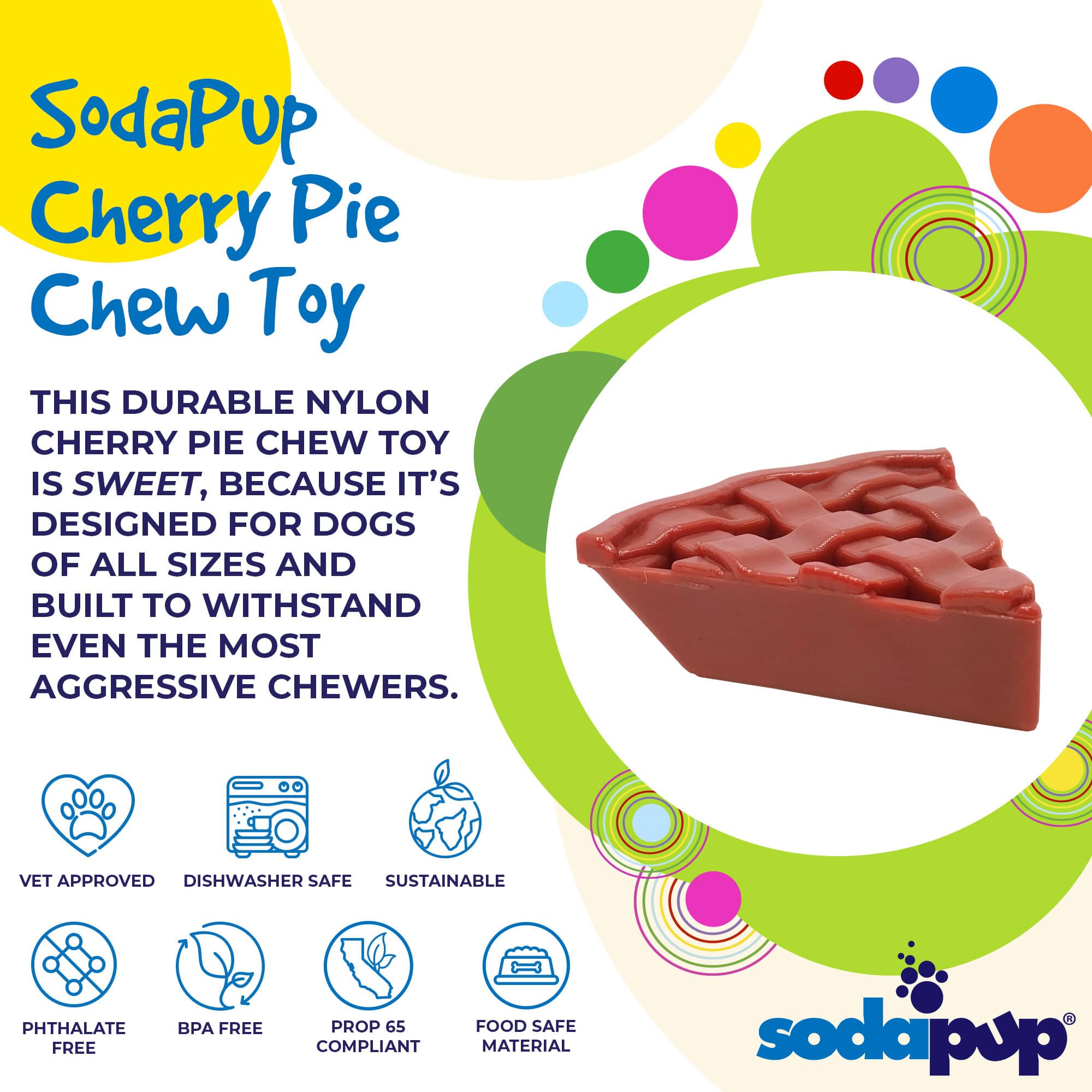 Cherry Pie Nylon Dog Chew Toy for Aggressive Chewers | USA Made | SodaPup - Elite Pet Collective